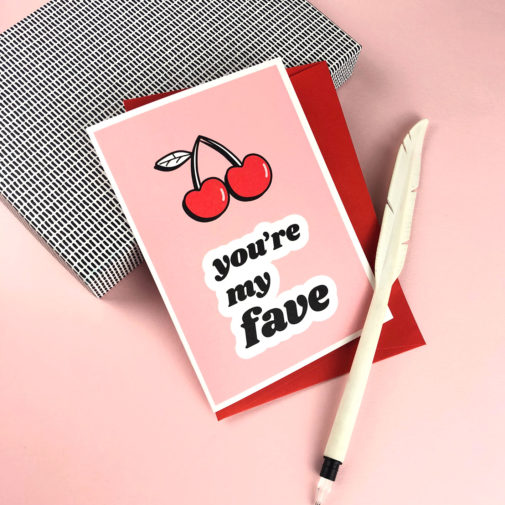 Greeting Cards - You're My Fave2