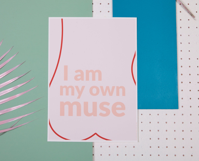 Prints - I am my Own Muse