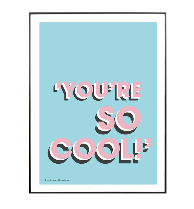 Prints - You're So Cool! Blue