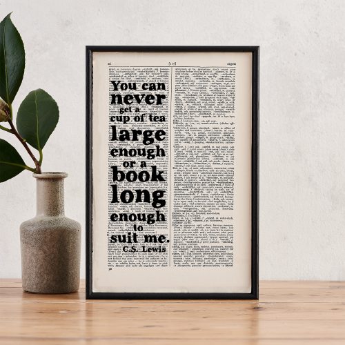 C.S Lewis 'Cup of Tea Large Enough' Book Page Print