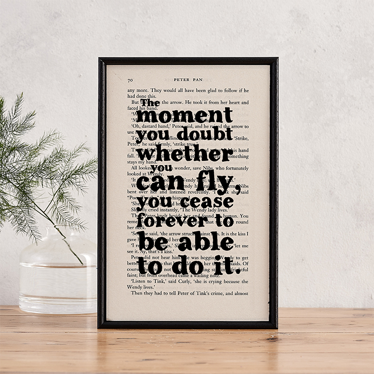 peter-pan-the-moment-you-doubt-you-can-fly-quote-framed-book-page-art-bookishly peter pan the moment you doubt you can fly book page art