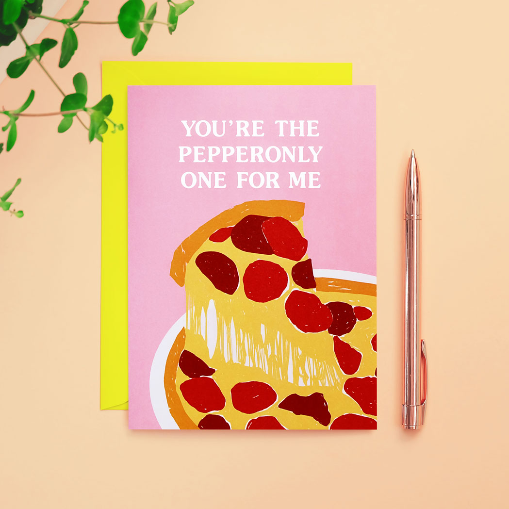 You're-The-Pepperonly-One-For-Me-Valentines-Card