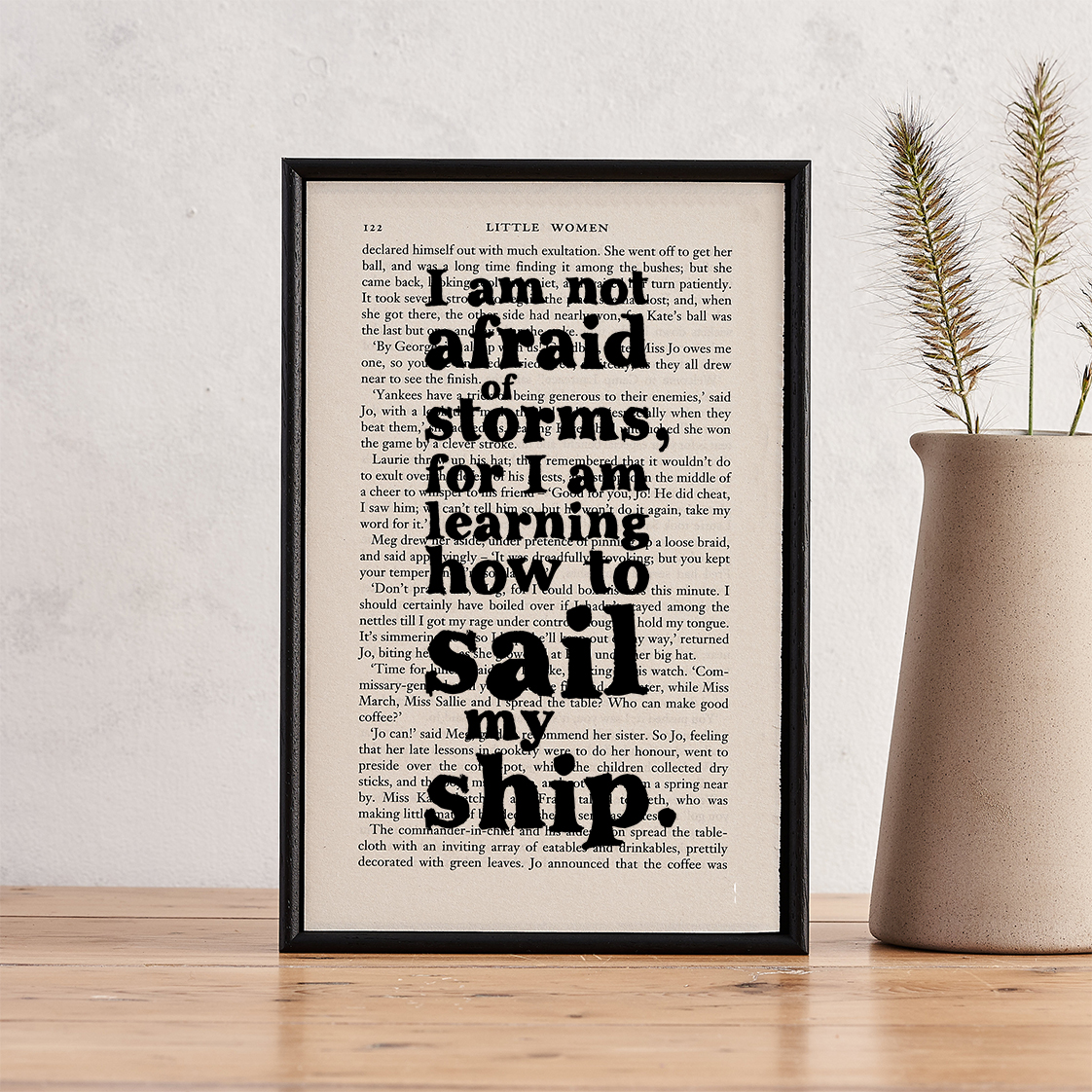 little-women-i-am-not-afraid-of-storms-book-page-print Little Women 'I am not afraid of storms' Framed Book Page Art