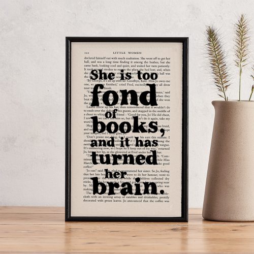 Little Women 'She Is Too Fond of Books' Book Page Print