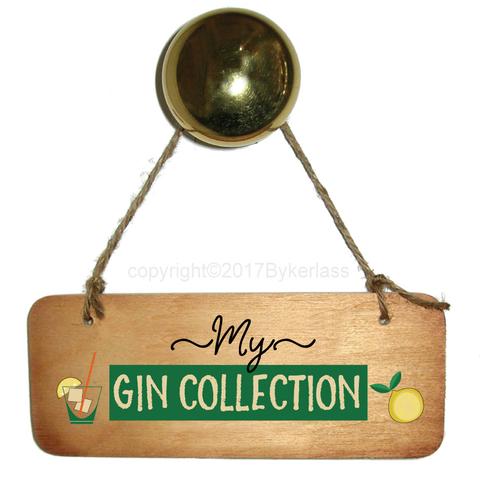 My-Gin-Collection-Sign_02ea4fba-45db-4d23-89ca-350394e3488f_large